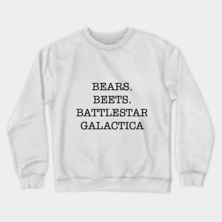 The Office Bears Beets Battlestar Galactica Crewneck Sweatshirt